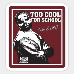 Too Cool For School - Wildcards RPG Sticker